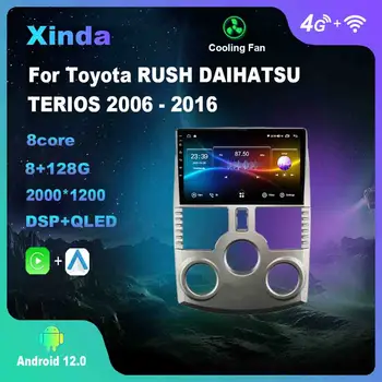 Android 12.0 Для Toyota RUSH DAIHATSU TERIOS 2006 - 2016 Мультимедийный плеер Авторадио GPS Carplay 4G WiFi DSP Bluetooth
