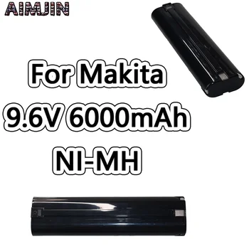 Для Makita 9,6 В 6000 мАч NI-MH перезаряжаемый 100% новый аккумулятор для электроинструмента