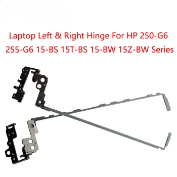 Левый и Правый ЖК-шарнир для ноутбука HP 250-G6 255-G6 15-BS 15T-BS 15-BW 15Z-BW Серии 15-BS020WM