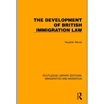 Развитие британского иммиграционного законодательства (Вон Беван)